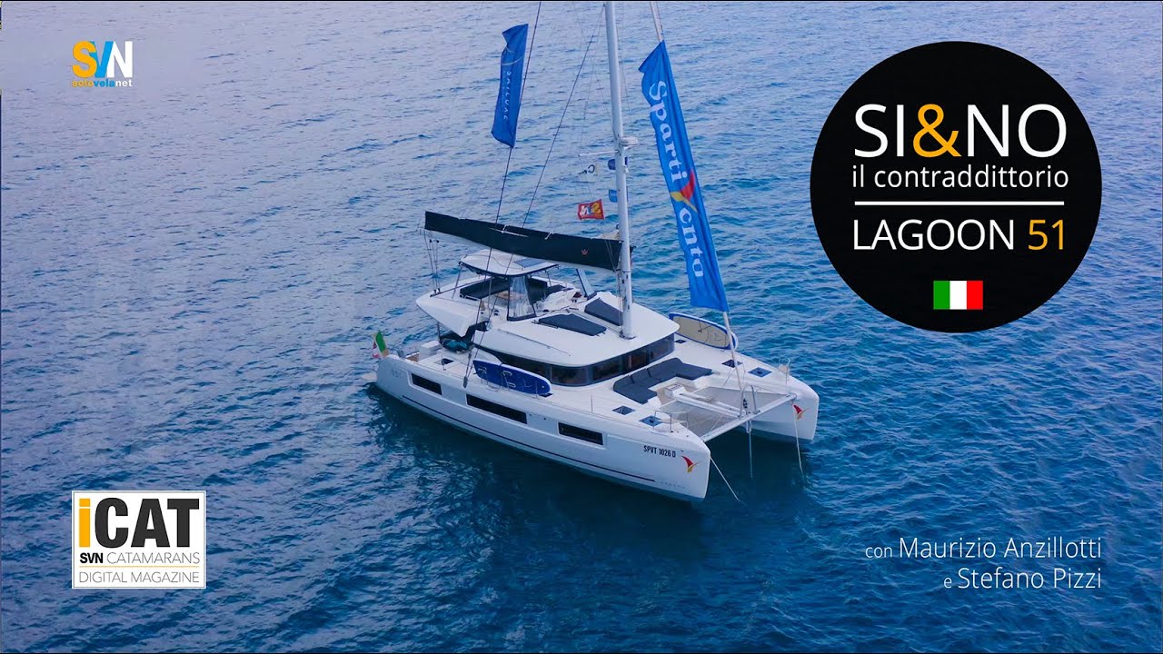 LAGOON 51 - SI&NO - confronto tra catamarani di 50 piedi.