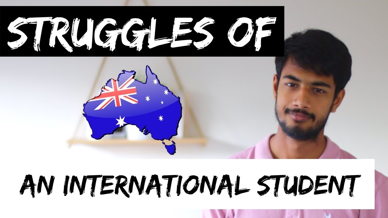 4 STRUGGLES of EVERY International Student | Life in Australia
