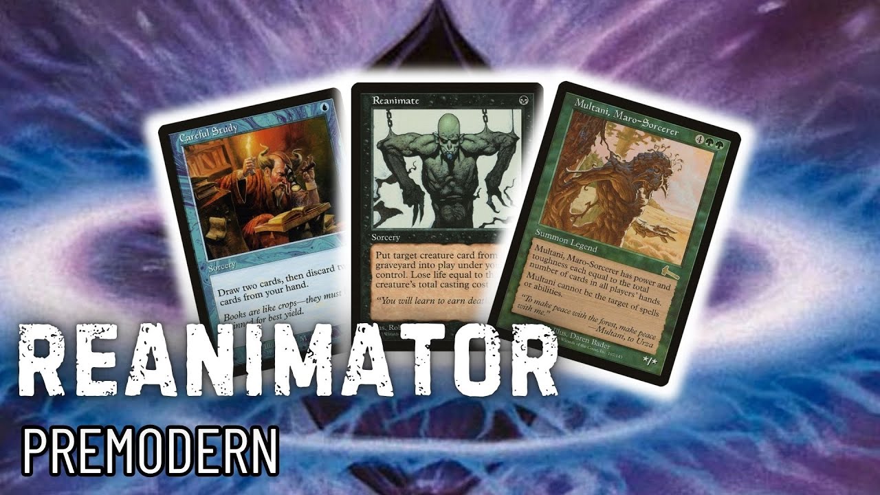 REANIMATOR PREMODERN: ANALISI MAZZO [MTG ITALIA]