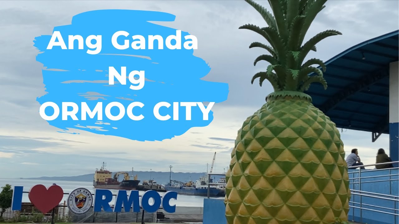 Ang Ganda ng Ormoc City