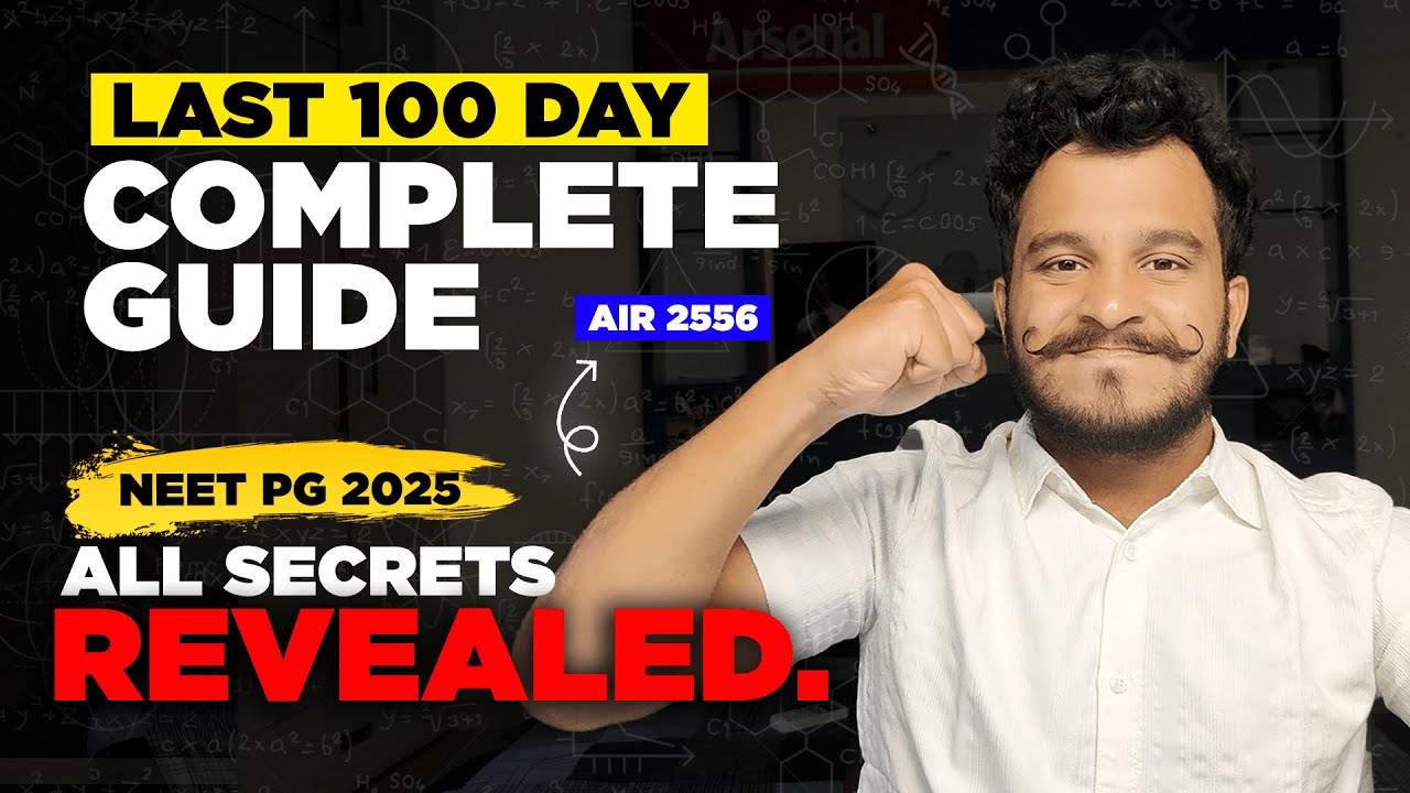 Full Guide to crack NEET PG 2025 in 100 days | The Only video you need for NEET PG 2025
