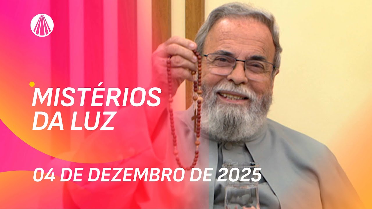 Terço de Aparecida com Pe. Antonio Maria - 04 de dezembro 2025 [Mistérios da Luz]