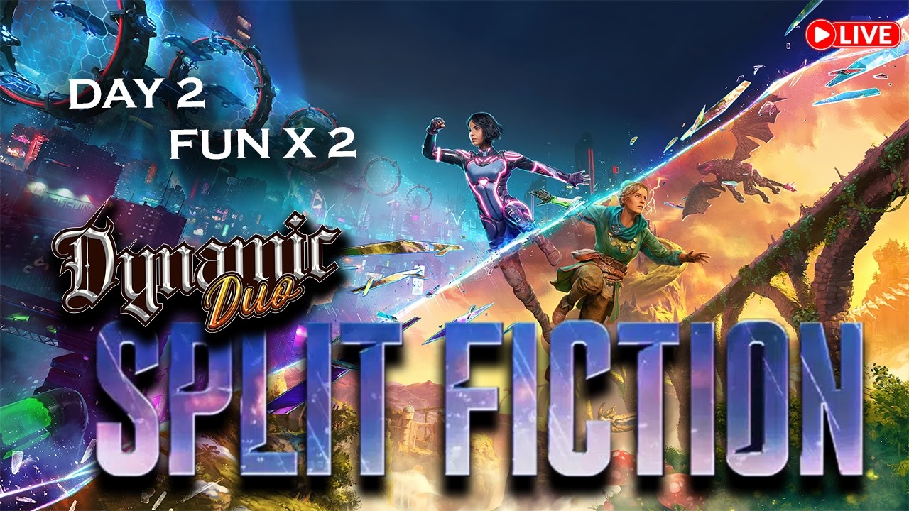 ⚔️ SPLIT FICTION: The Ultimate Multiverse Adventure! | Day 2 = Fun X 2 | LIVE