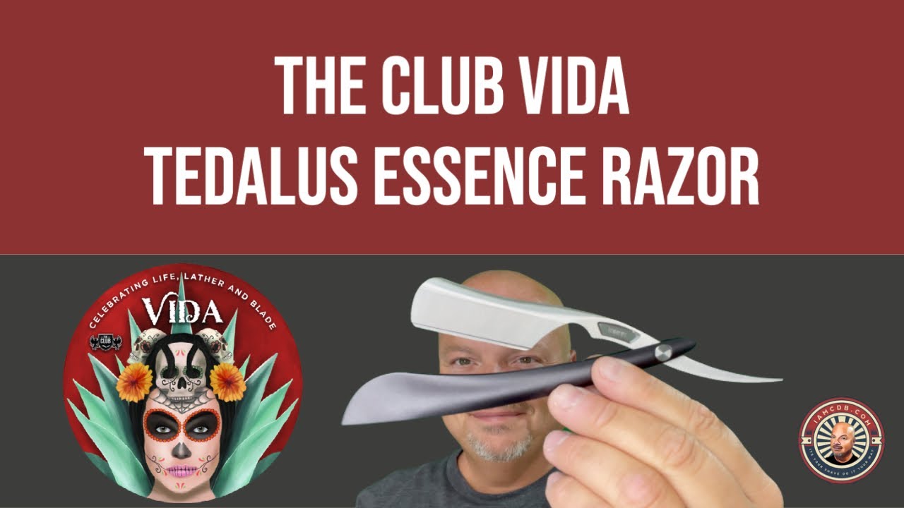 Tedalus Essence Razor | The Club Vida | A&E Synth | Aquatico | Shavettes #50