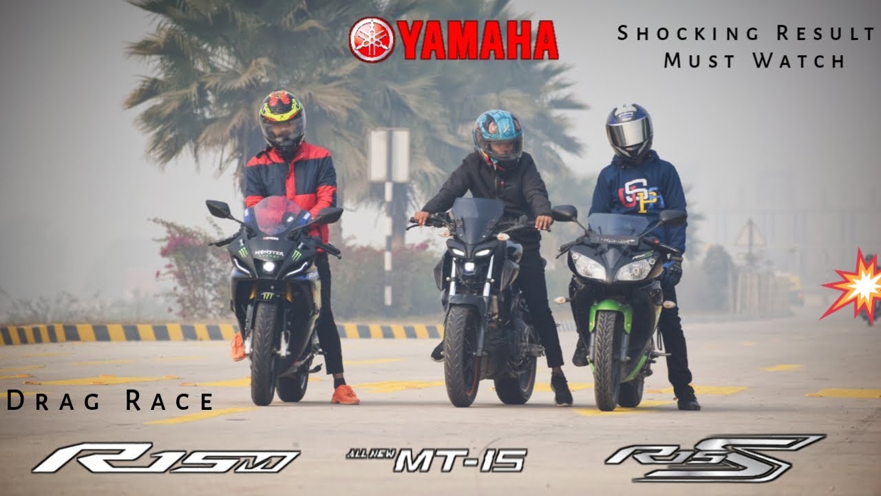 Yamaha R15M Vs Yamaha MT 15 BS4 Vs Yamaha R15 S | Drag Race | Watch Till End | UP65 Racers