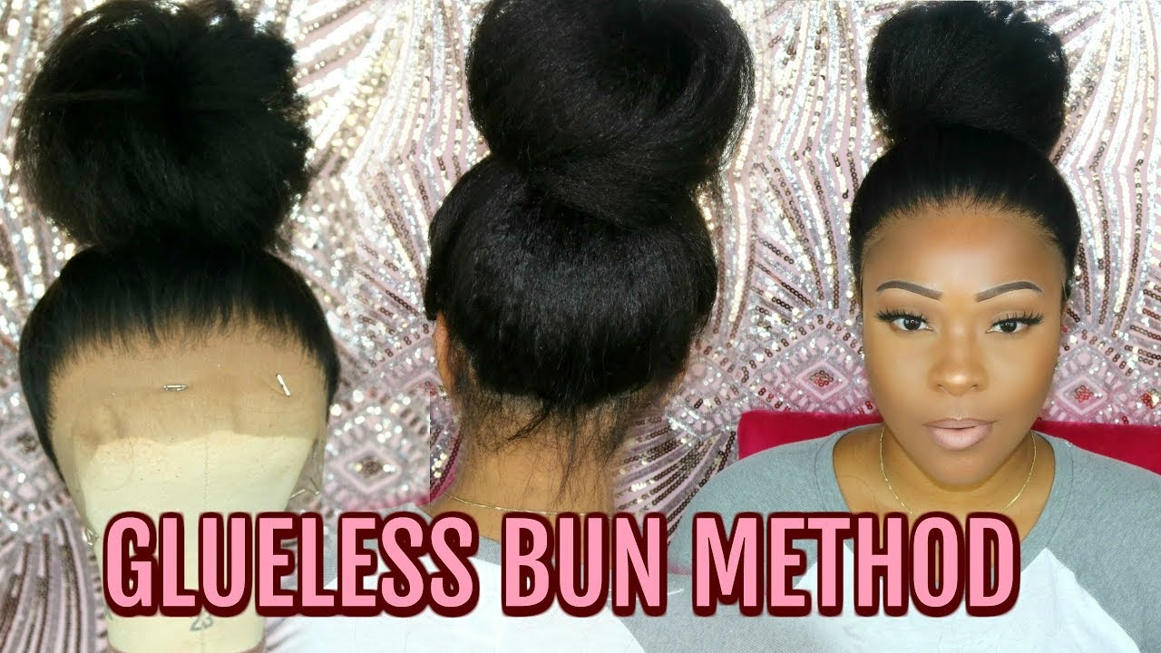 No More Snatched Edges: Best Way To Secure Your Full Lace Wig In A Top Knot Bun | OmgQueen