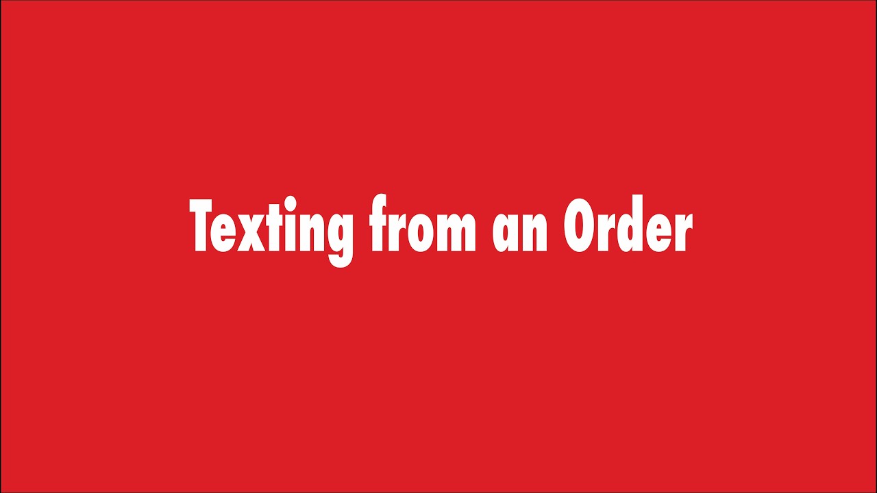Texting from an Order in StoneSpot