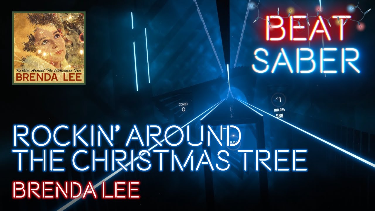 [Beat Saber] Brenda Lee - Rockin' Around The Christmas Tree