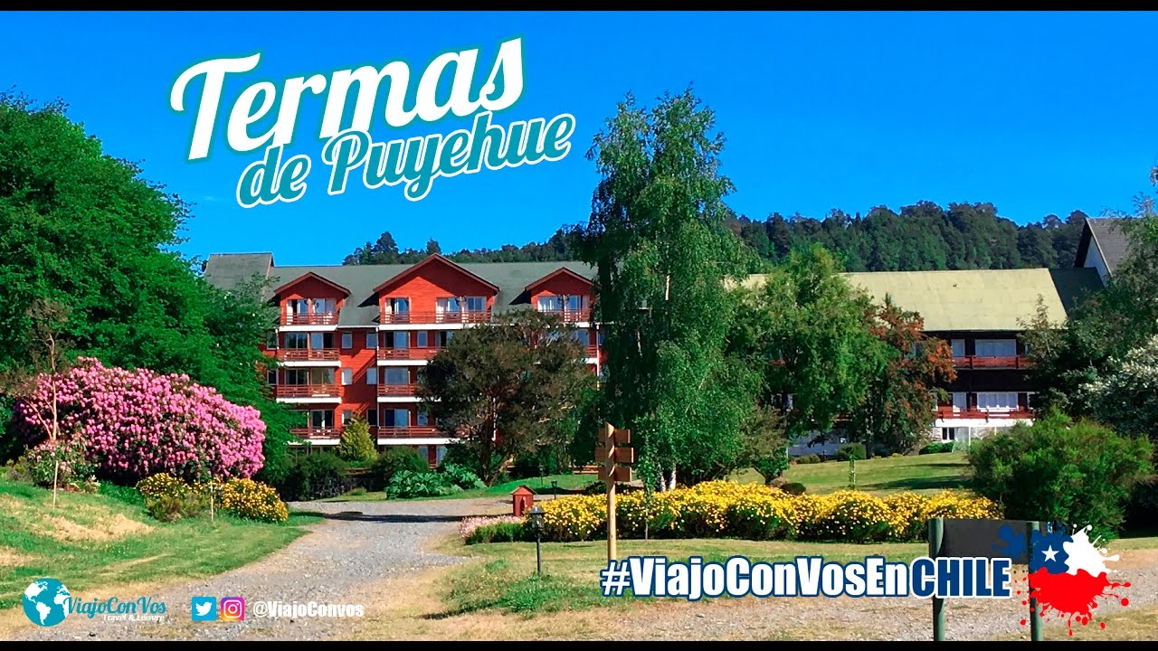 Termas de Puyehue en Chile
