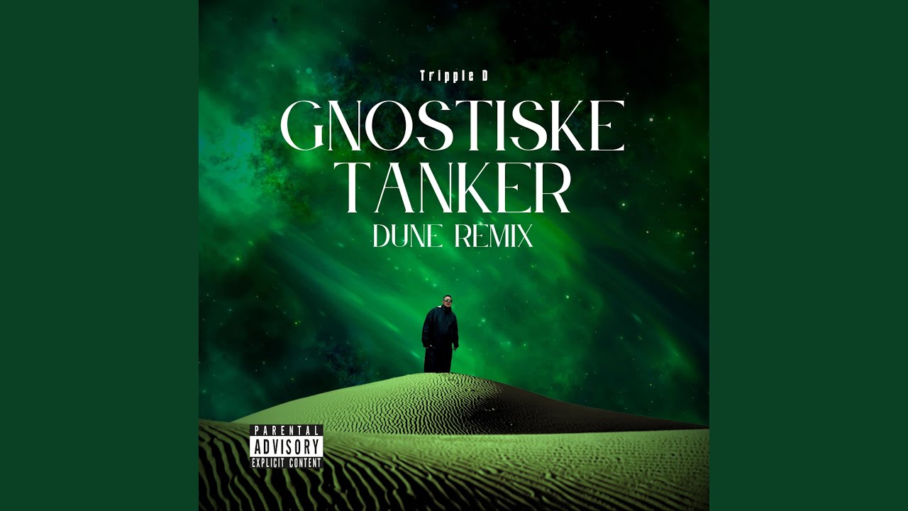 Gnostiske Tanker (Dune Remix)