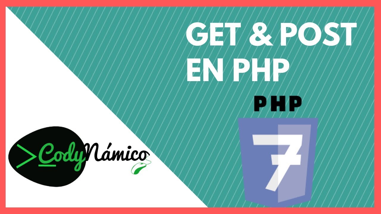 8. 📌 Enviar y Recibir datos con GET y POST - Curso de PHP