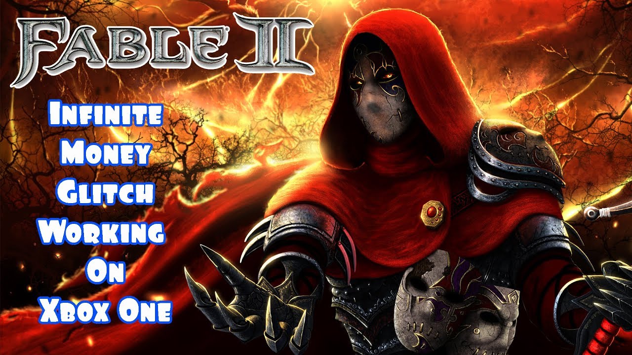 Fable 2 Infinte Money Glitch Working On Xbox One 2018