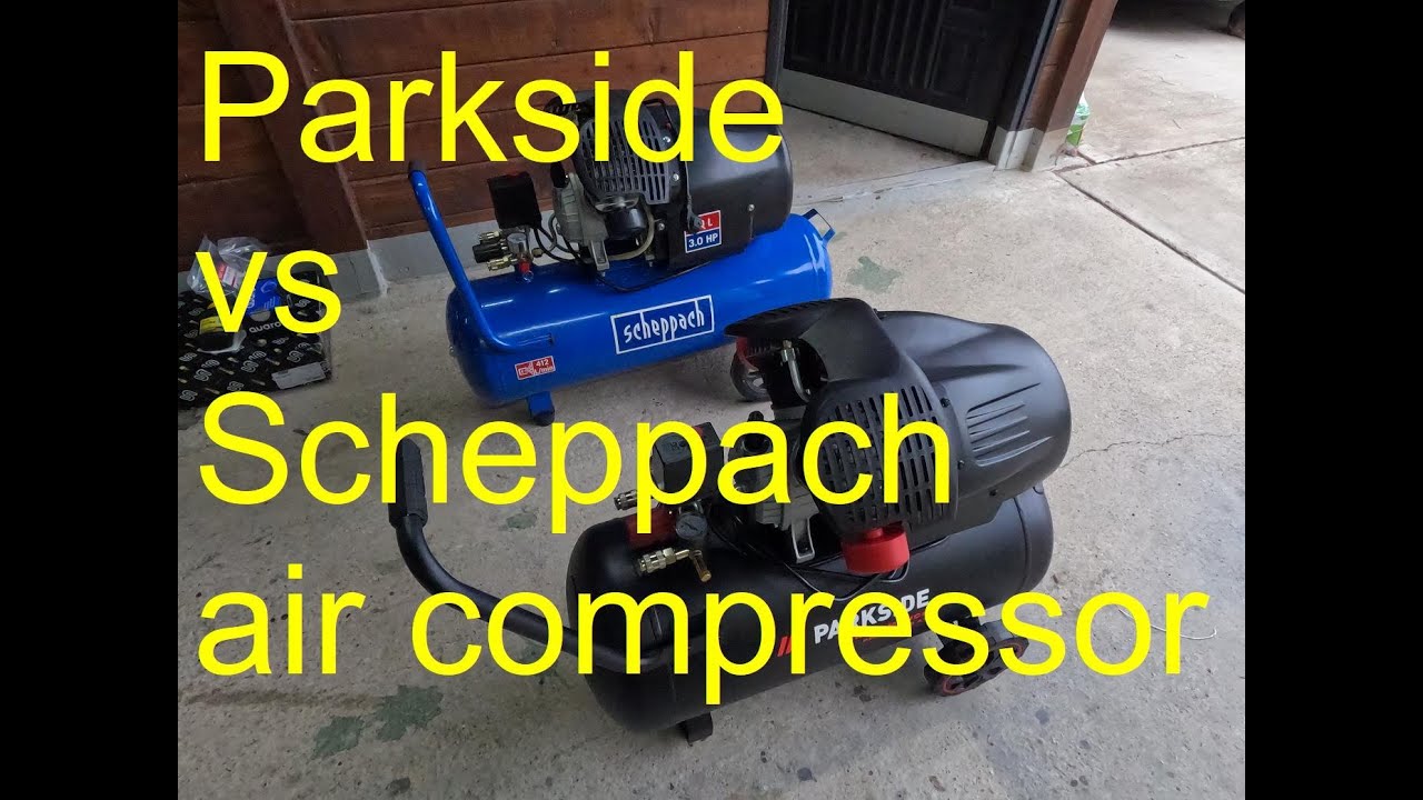 Parkside vs Scheppach air compressor