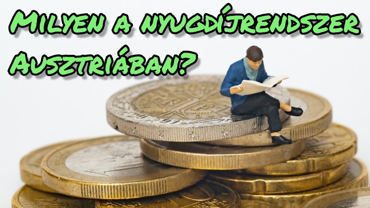 Milyen a nyugdíjrendszer Ausztriában?!