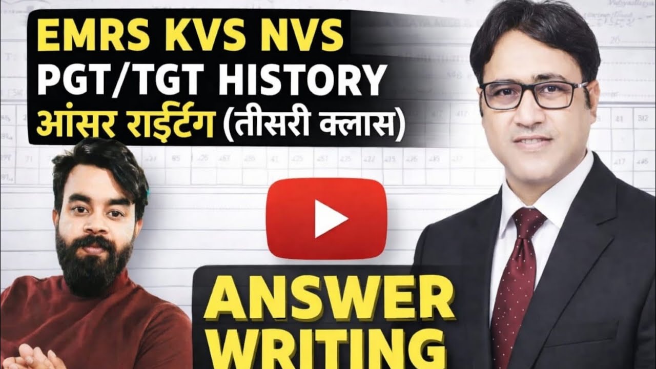 EMRS, KVS, NVS PGT/TGT HISTORY | Answer-Writing | Lec-03 | Exam 2026 | Exam Date | By Dr. Arvind Sir