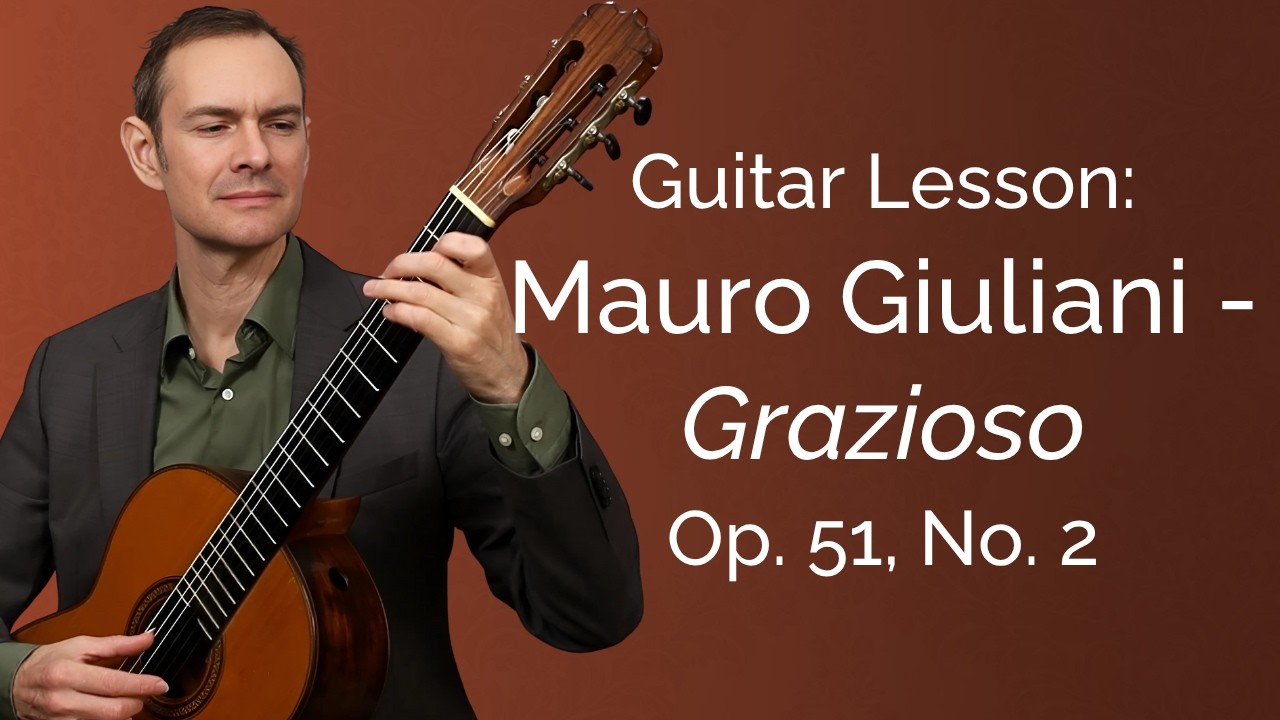 Full Lesson! Giuliani's Grazioso (51-2) for Classical Guitar (PDF included)