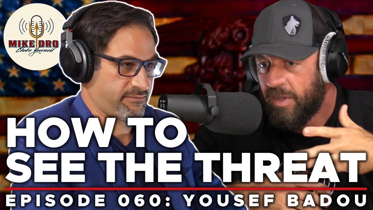 Identifying The Threat with Yousef Badou | Mike Drop: Episode 60