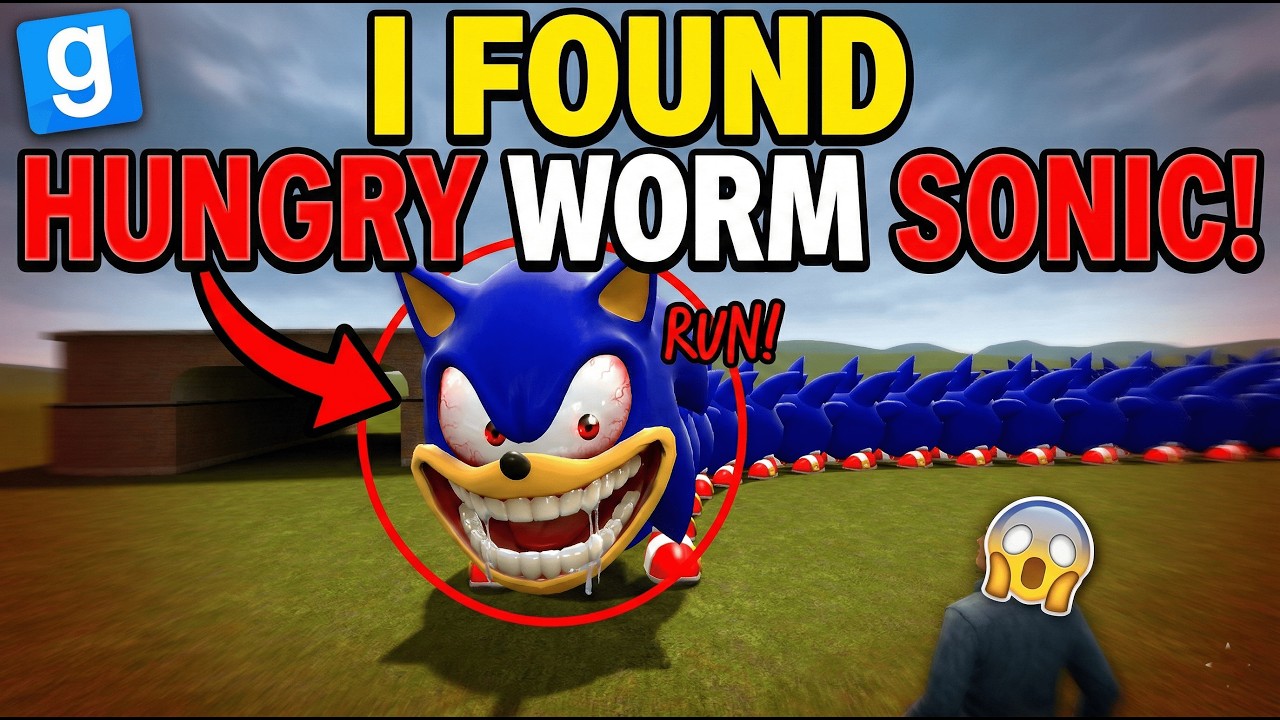 I FOUND THE HUNGRY WORM SONIC! (GARRY'S MOD IS TERRIFYING)