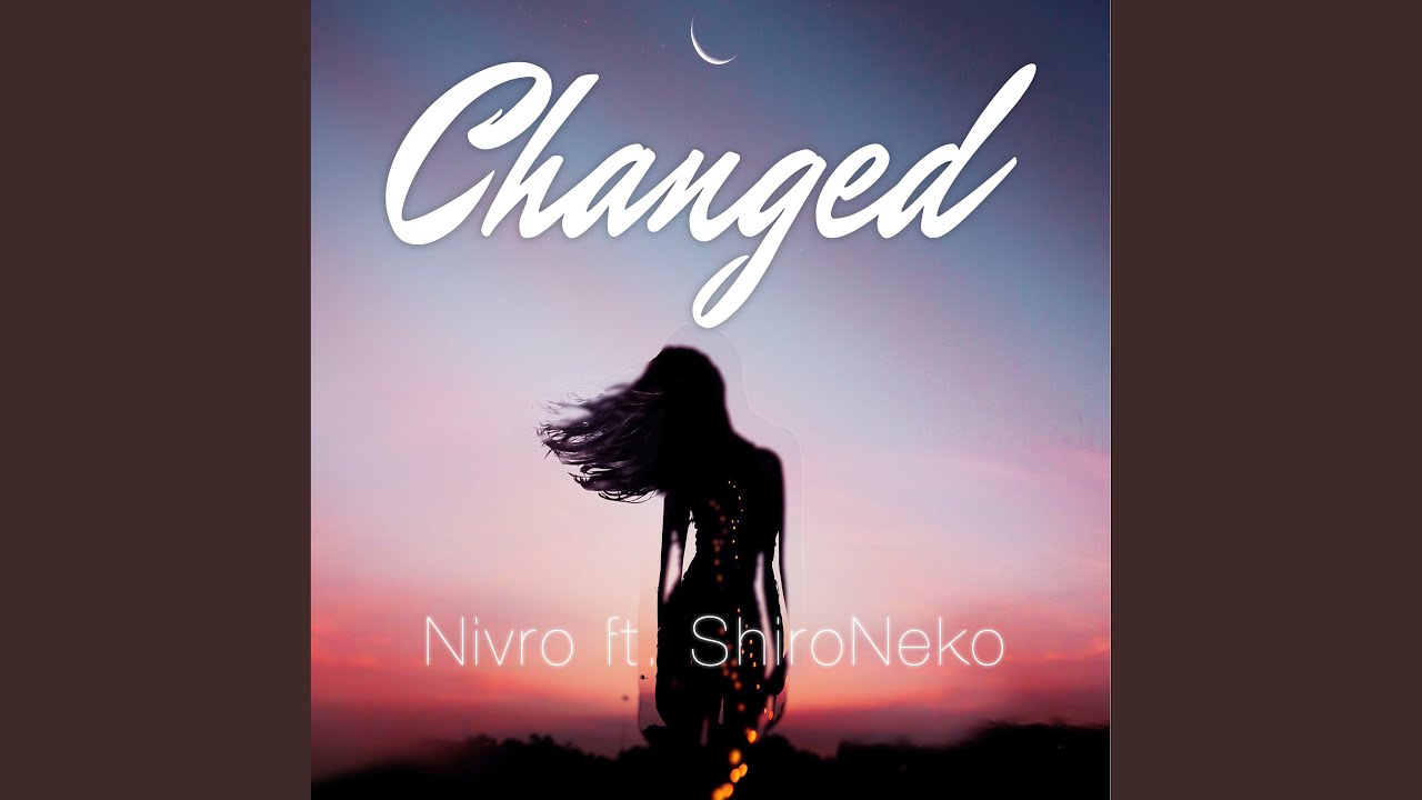 Changed