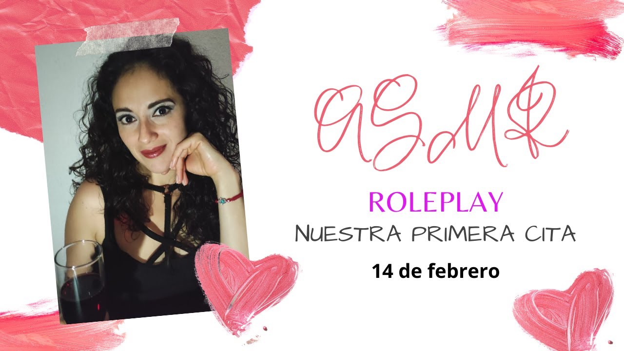 ASMR | Roleplay NOVIA Nuestra Primera Cita | Día del Amor y la Amistad