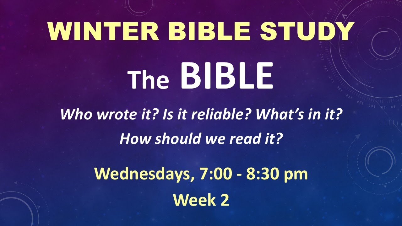 The Bible; SBPC Winter Study #2, January 21, 2026, Rev. Chris Coon