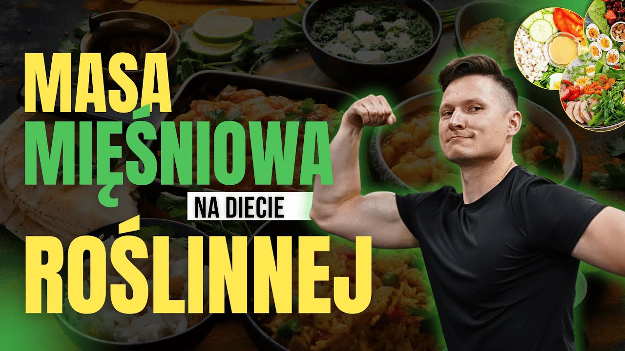Dieta roślinna a masa mięśniowa – co musisz wiedzieć | OstroVit