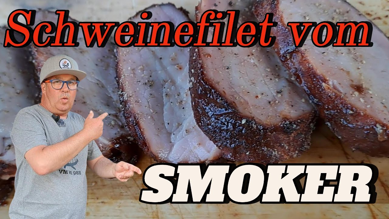 Schweinefilet vom BBQ Smoker | BBQ in MV