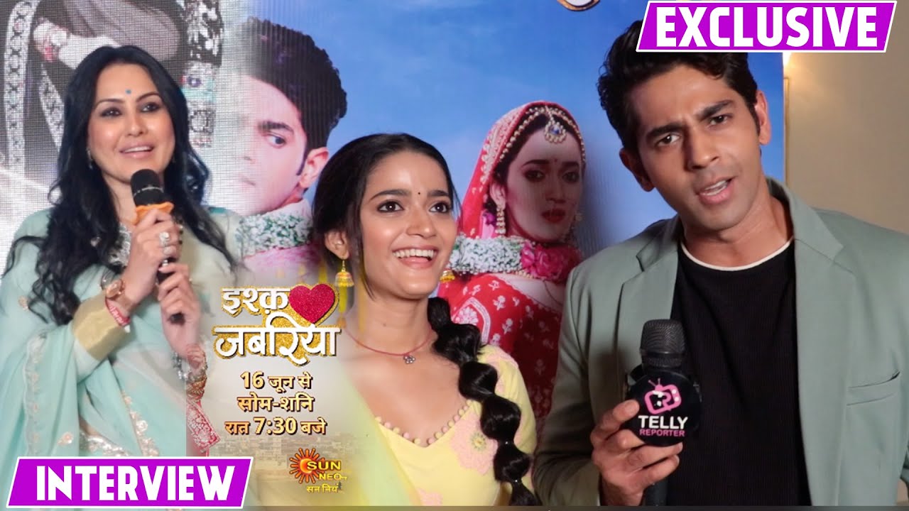 Ishq Jabariya Exclusive Interview:  Kamya, Lakshay & Siddhi On Their Characters, Bond, First Meeting