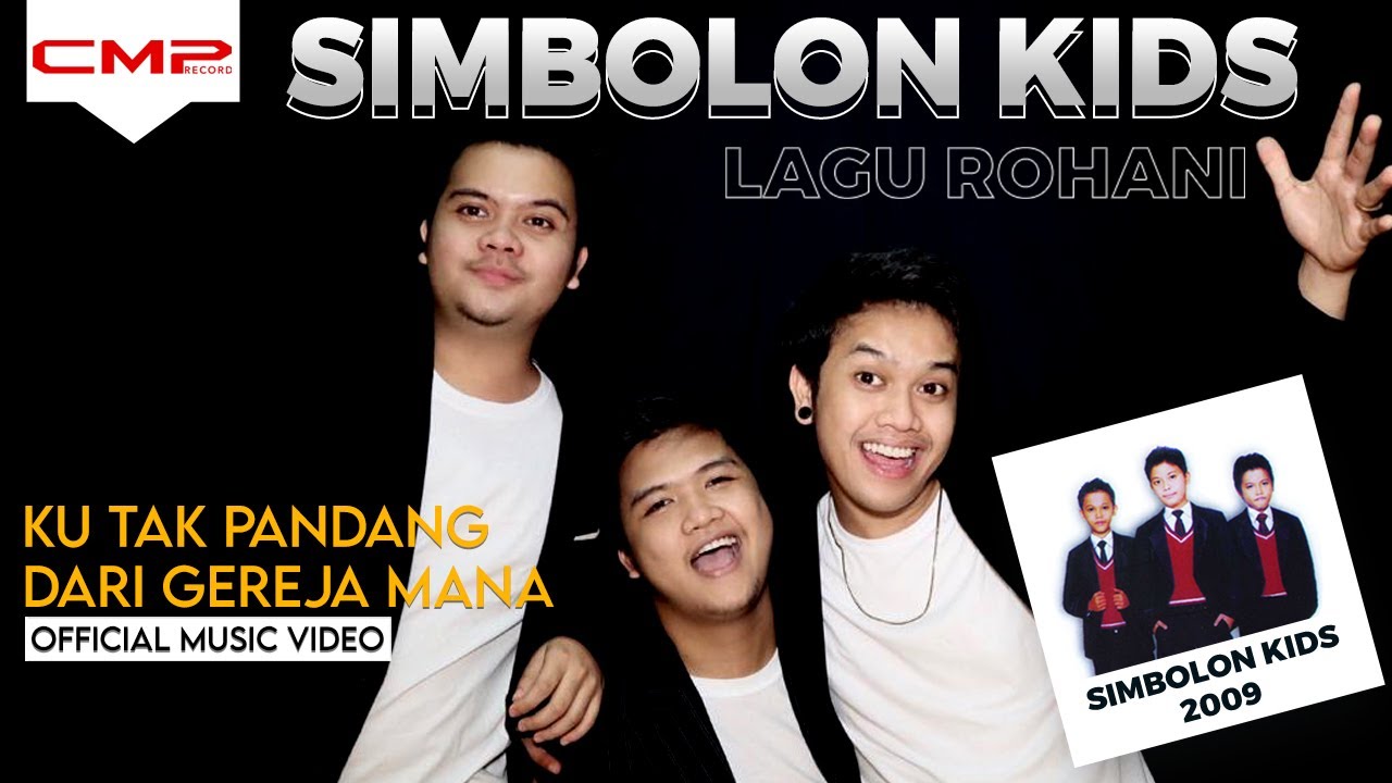 Simbolon Kids - Ku Tak Pandang Dari Gereja Mana (Medley Version)