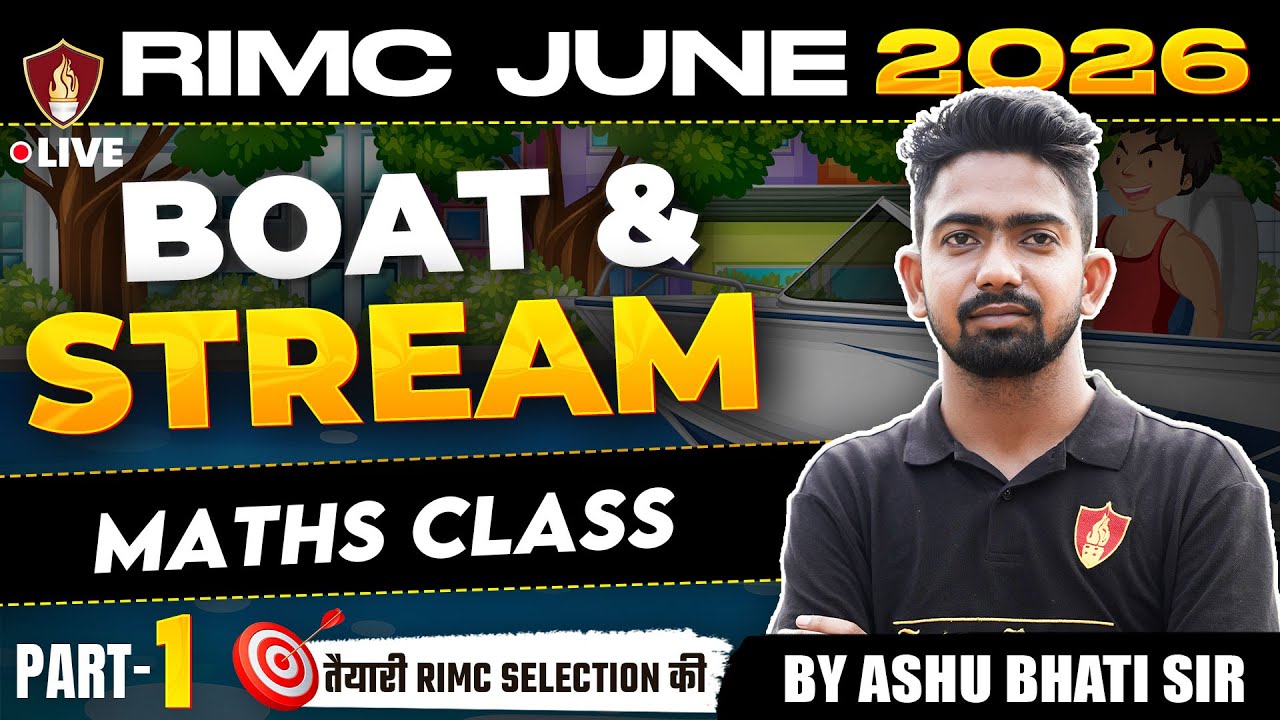 RIMC Maths Class | Boat & Stream | RIMC Entrance Exam June 2026 | Ashu Bhati Sir
