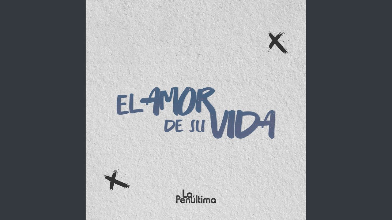 El Amor de su Vida