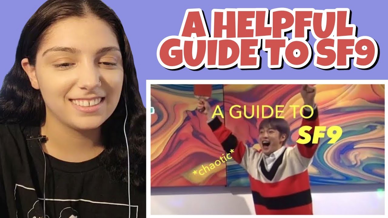 A HELPFUL GUIDE TO SF9 | REACTION