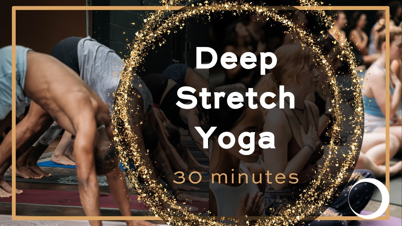 Yoga Flow | Deep Stretch