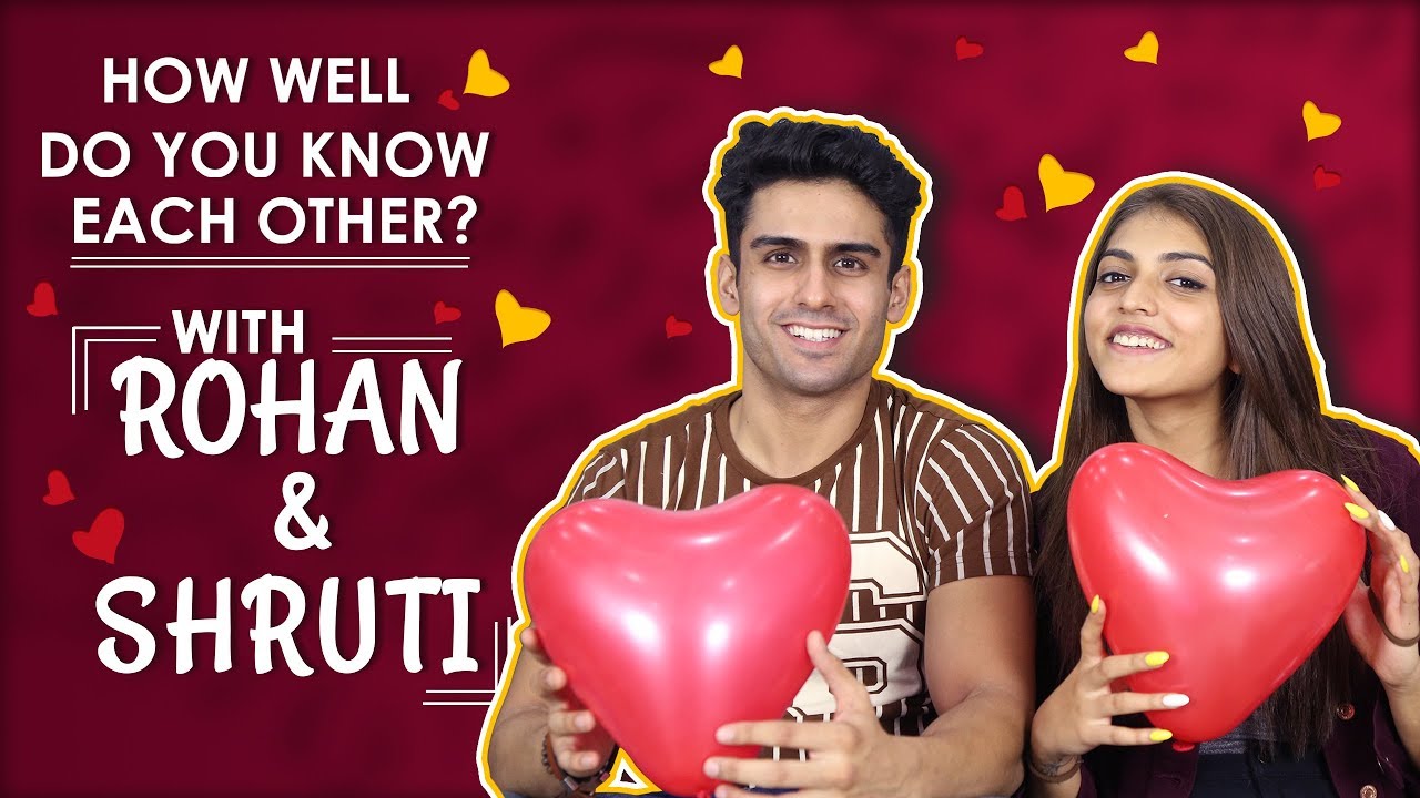 How Well Do You Know Each Other? With Shruti Sinha And Rohan Hingorani | MTV Splitsvilla