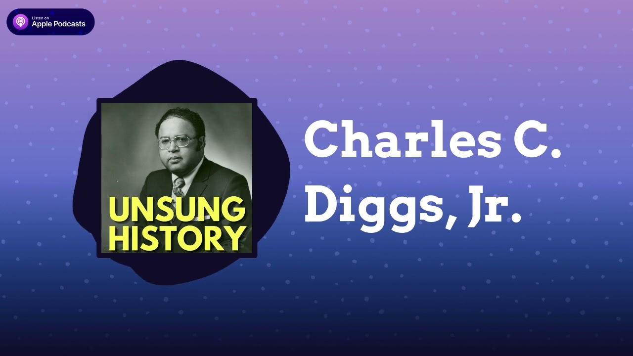 Charles C. Diggs, Jr. | Unsung History