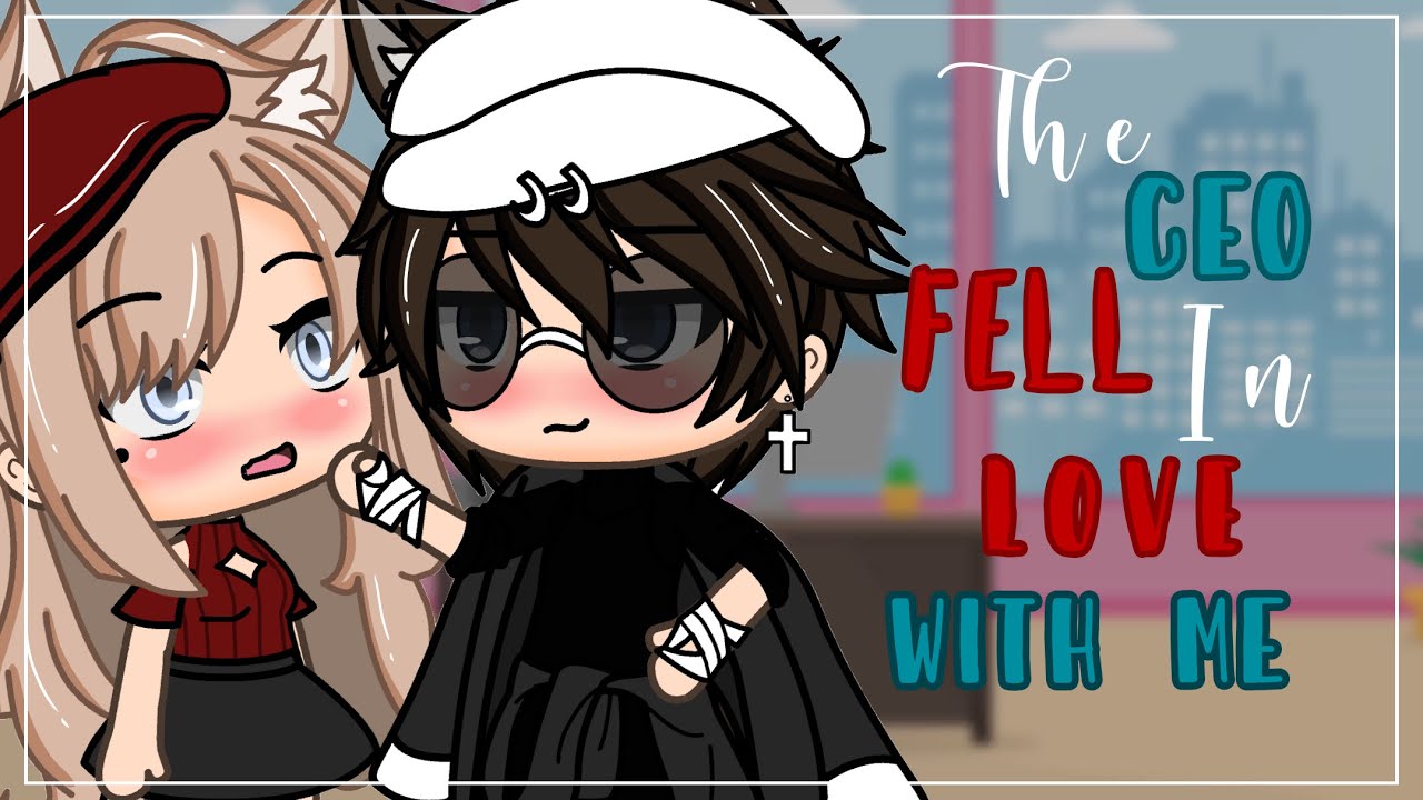 The CEO Fell In Love With Me ❗️|| GLMM || Gacha Life Mini Movie ||