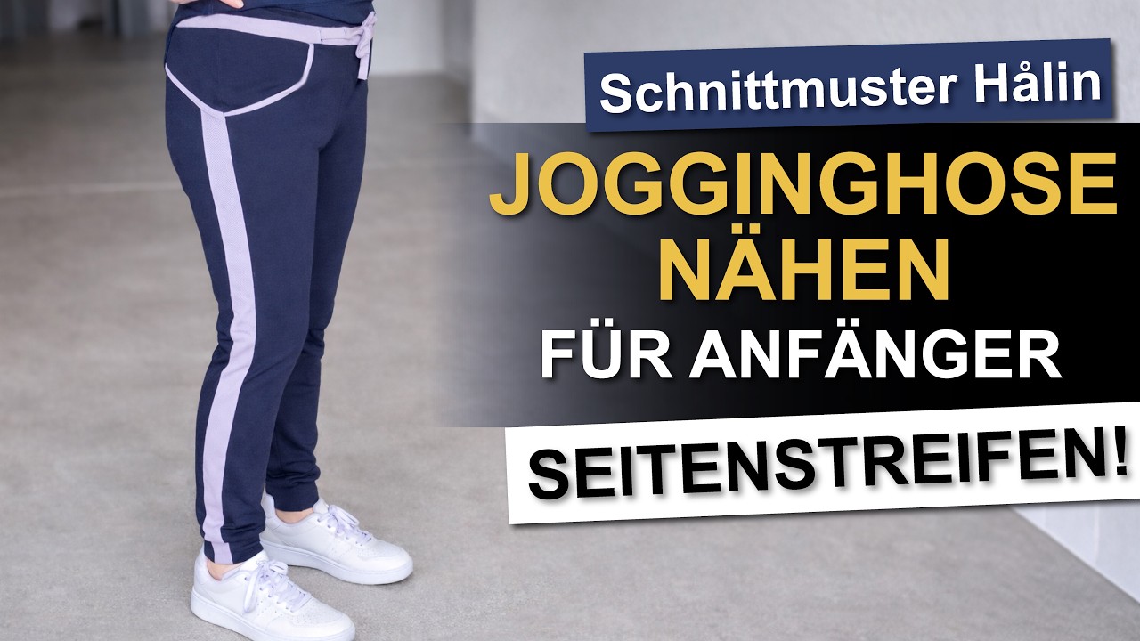 Jogginghose nähen mit Seitenstreifen | Schnittmuster + Anleitung für Anfänger