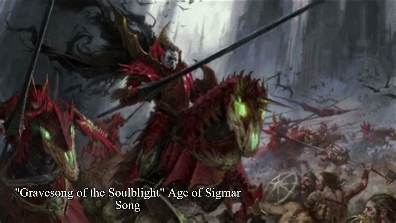 Soulblight Gravelords-Age of Sigmar Song