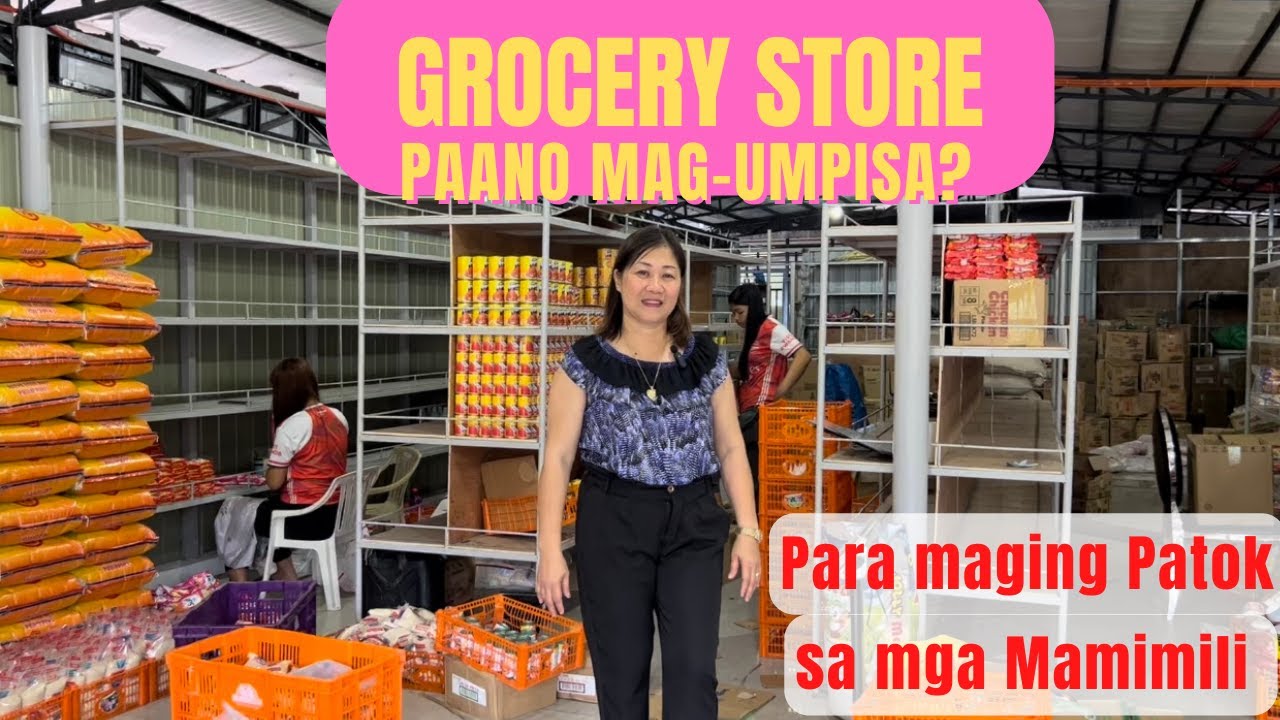GROCERY STORE | PAANO MAG-UMPISA PARA MAGING PATOK SA MGA MAMIMILI? | SOLLE'S GANDANG BUHAY