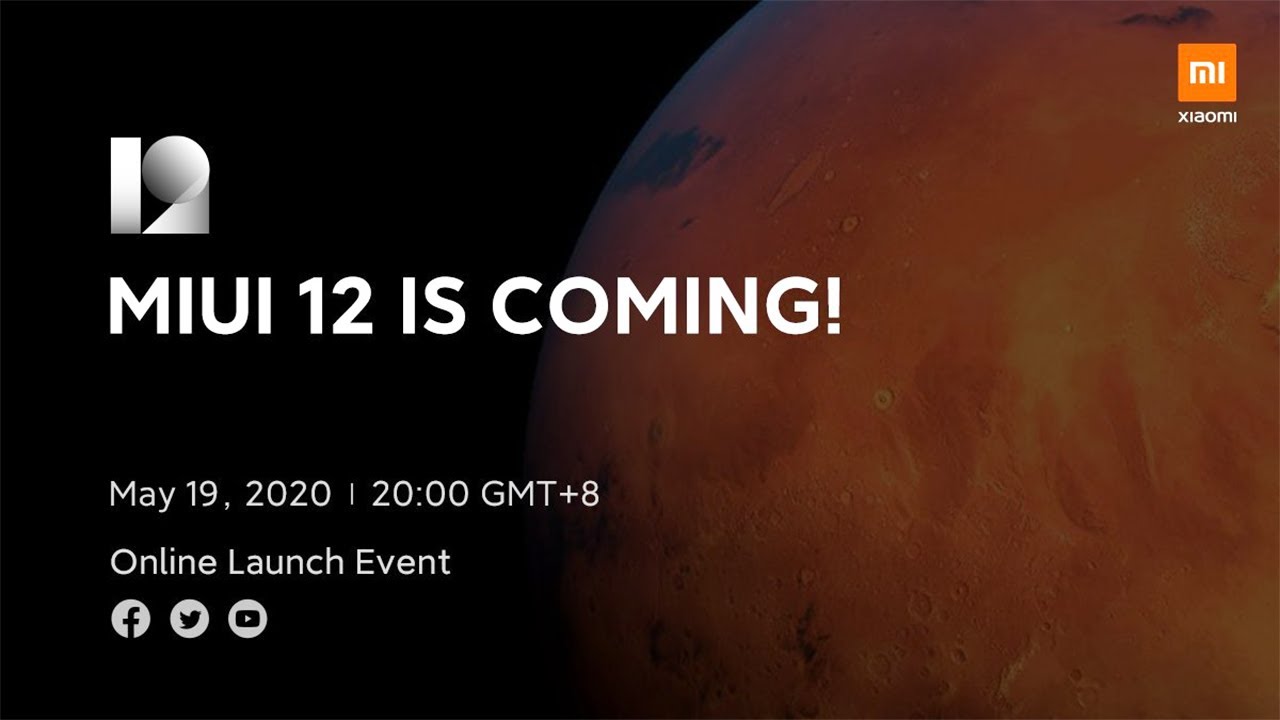 MIUI 12 IS COMING! GLOBAL LAUNCHING EVENT & RELEASE DATE ANNOUNCED BY XIAOMI