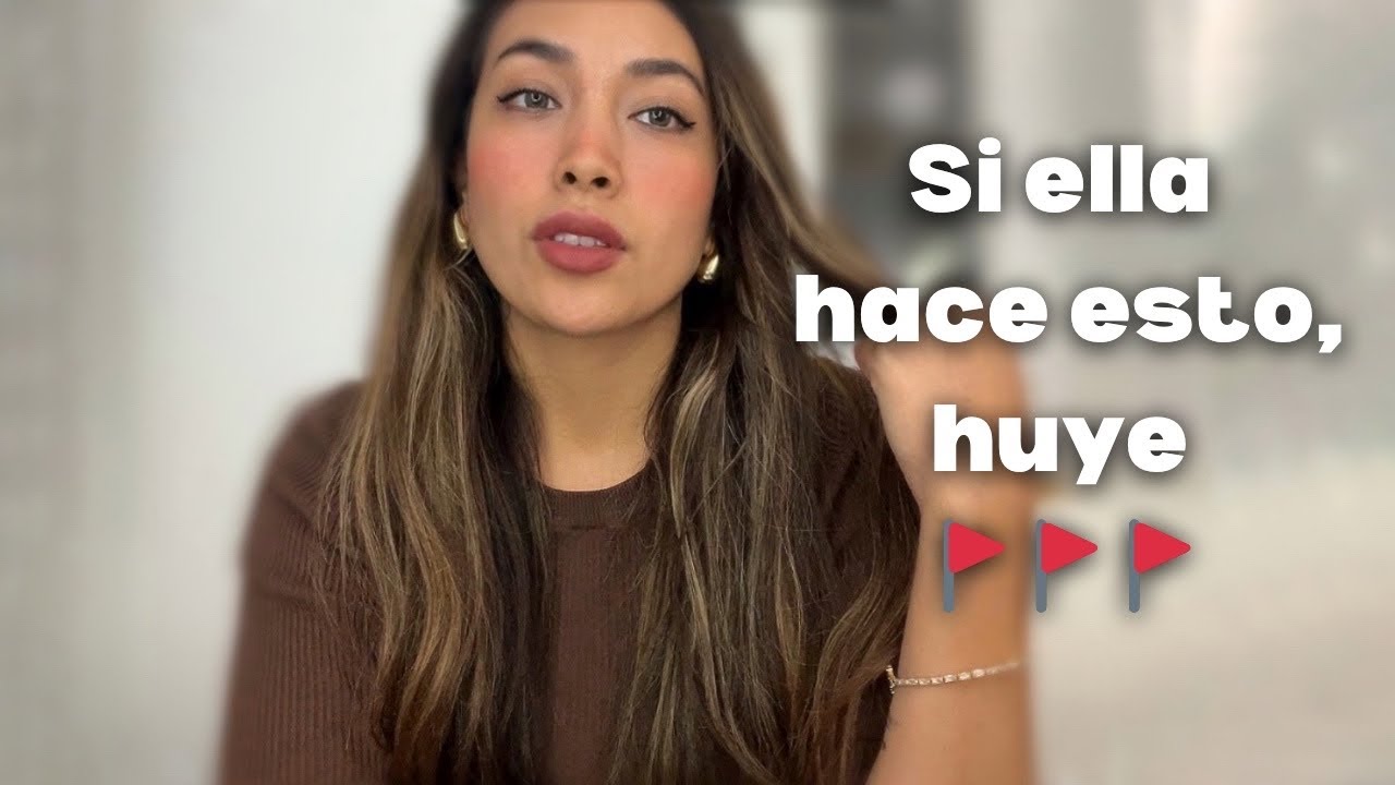Si una mujer hace esto, déjala ir 🚩 (red flags en una mujer)