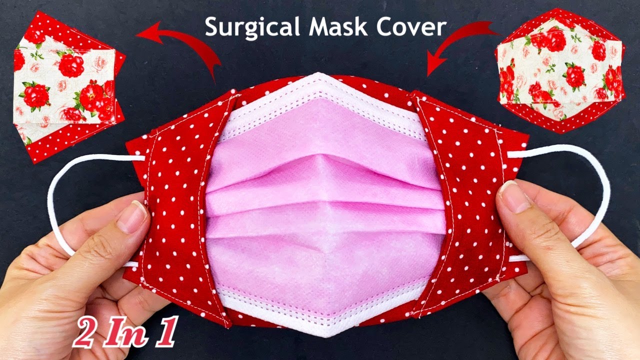 New! Diy Easy Surgical Mask Cover Sewing Tutorial | How to Make Medical Mask Cover More Protection |
