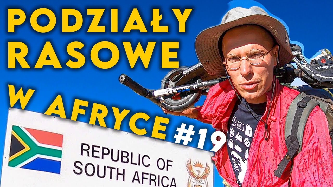 KOLOR SKÓRY W AFRYCE MA ZNACZENIE - Apartheid - RPA