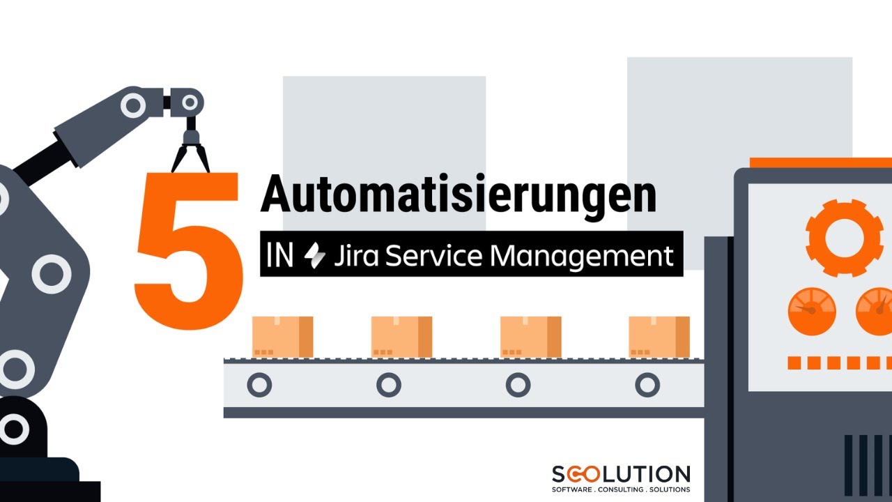 Unsere Top 5 Automatisierungen in Jira Service Management