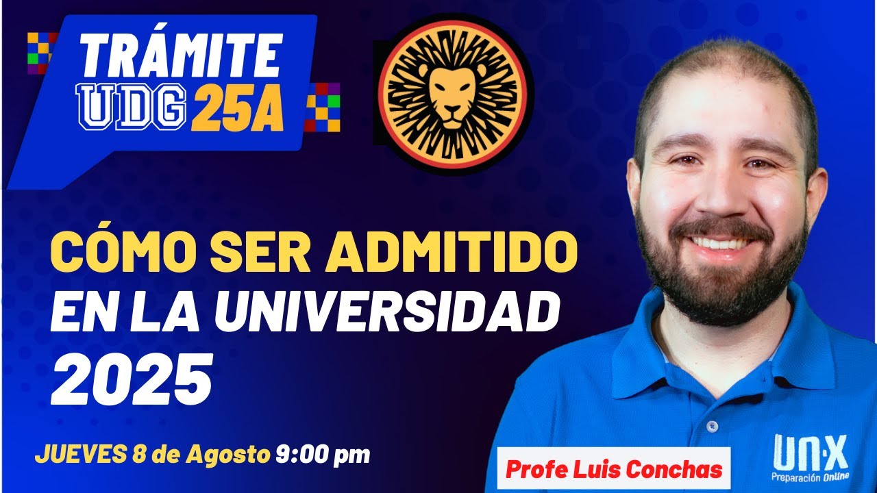 Cómo ser admitido en la universidad 2025 - Sin morir en el intento