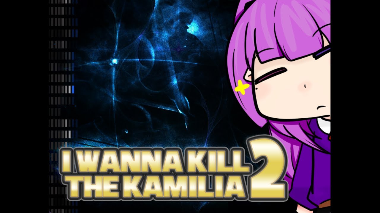 12時間耐久or撃破まで#44【I Wanna Kill The Kamilia2】