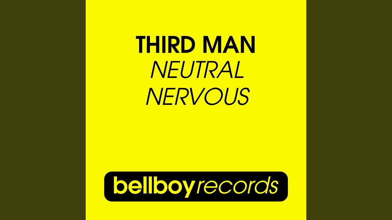 Neutral Nervous