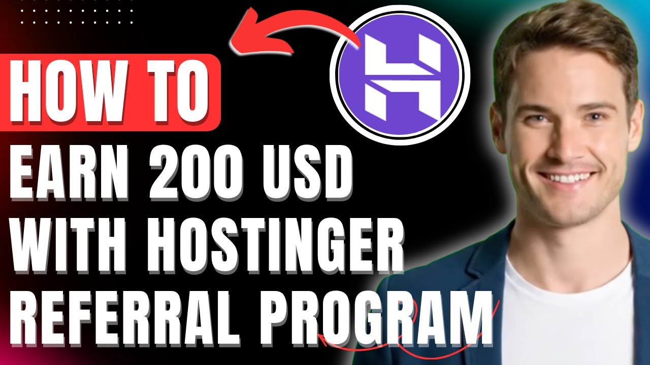 How to Earn 200 USD with Hostinger Referral Program Easily 2026
