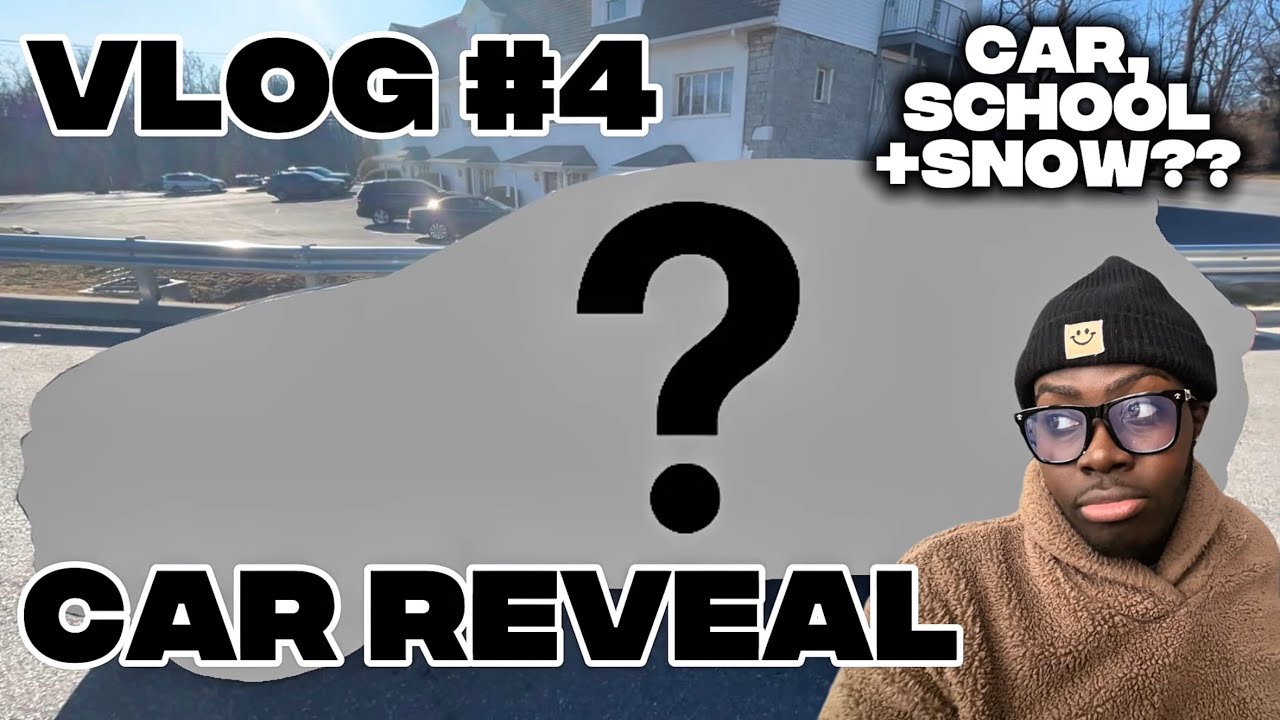 CAR REVEAL | Vlog #4