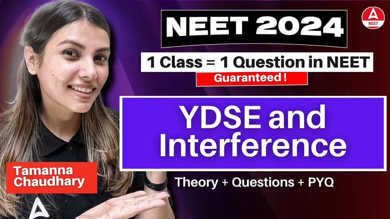 YDSE and Interference | YT Crash Course | NEET 2024 | Tamanna Chaudhary